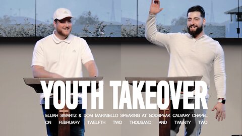 Godspeak Youth Takeover | Elijah Swartz & Dom Mariniello