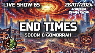 LIVE SHOW 65 - END TIME - FROM THE OTHER SIDE