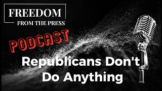 Republicans Don't Do Anything