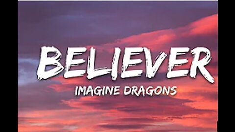 Imagine Dragons - Believer (Lyrics)