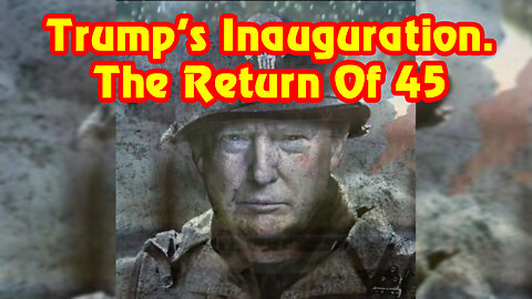 Trump's Inauguration. The Return Of 45 ~ Juan O Savin Decode QFS.