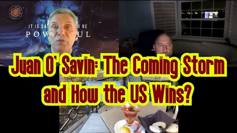 Juan O' Savin: The Coming Storm and How the US Wins?