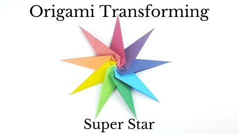 Origami Transforming Super Star - DIY Easy Paper Craft