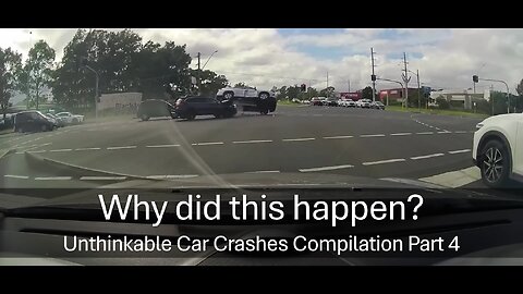 Why did this happen? Unthinkable Car Crashes Compilation Part 4