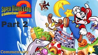 Turtle Zone and Mario Zone - Mario Land 2 Part 2