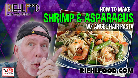 Shrimp & Asparagus w/ Angel Hair Pasta