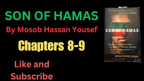 SON OF HAMAS Chapters 8-9 by Mosab Hassan Yousef with Ron Brackin