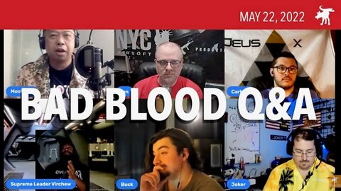 Bad Blood Live Steam Q&A plus raffle