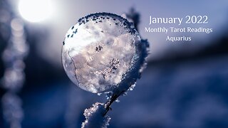 AQUARIUS January 2023 | MONTHLY TAROT READING |Sun Rising Moon