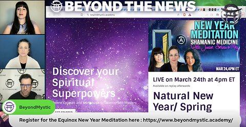 BEYOND THE NEWS NEW YEAR MEDITATION EXCERPT - MAR 21