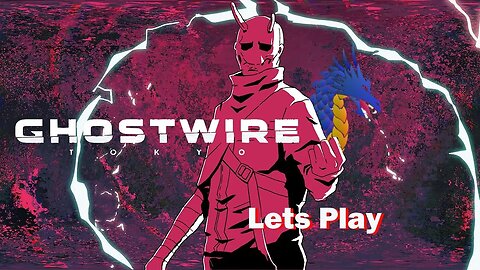 Ghostwire Tokyo Let's Play Part 3 | Tengu flight Activate!!!