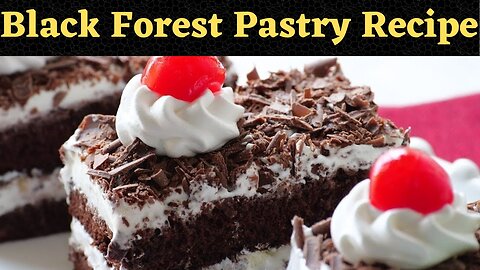 An amazing Black Forest pastry recipe to the light of your special moments.