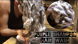 ASMR Purple Shampoo Hair Wash!