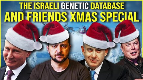 The Israeli Genetic Database and Friends Xmas Special - Jason Bermas