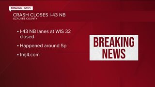 Crashes closes I-43 northbound in Ozaukee County