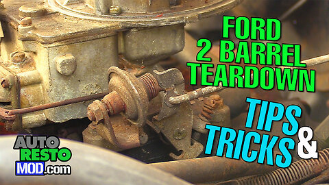 Ford 2 Barrel Teardown