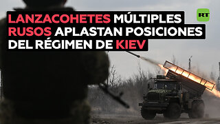Ejército ruso bombardea posiciones de Kiev con lanzacohetes Grad