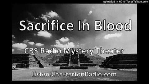 A Sacrifice in Blood - CBS Radio Mystery Theater