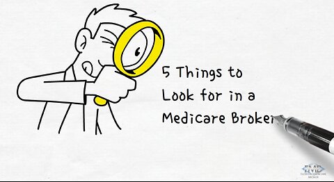 5 Things to Look for in a Medicare Broker