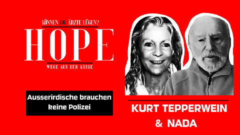 Nada & Kurt Tepperwein - Ausserirdische brauchen keine Polizei