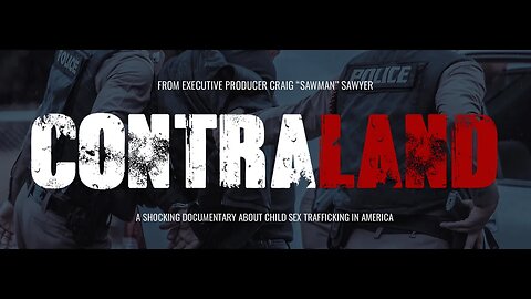ContraLand Documentary - Vets 4 Child Rescue Exposing Child Trafficking in USA