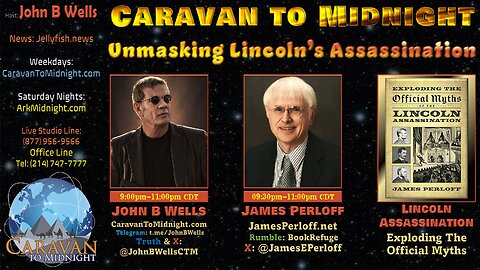 Unmasking Lincoln’s Assassination - John B Wells LIVE
