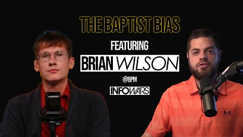 New World Order Agenda - Featuring Brian Wilson (InfoWars) | The Baptist Bias
