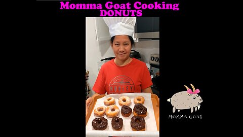 Momma Goat Cooking - Homemade Donuts - Warm Comfort Food For The Family