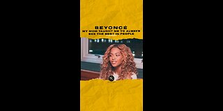 @beyonce My mom taught me to always see the best in people