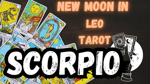 SCORPIO ♏️- New Moon in Leo tarot reading #scorpio #tarot #tarotary