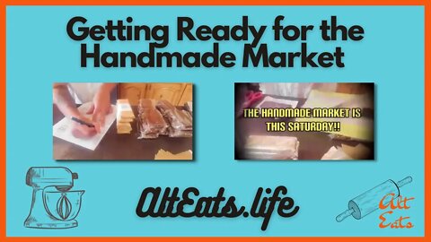 Getting Ready for the Handmade Market | AltEats.Life