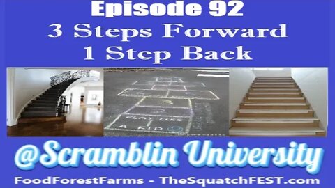 @Scramblin University - Episode 92 - 3 Steps Forward 1 Step Back