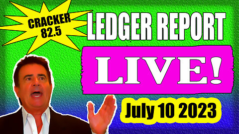 LEDGER LIVE - Cracker 82.5 - 8am Eastern - July 10, 2023