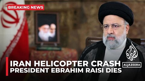 Mehr News Agency says Raisi, Amirabdollahian killed in crash