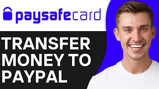 HOW TO TRANSFER MONEY FROM PAYSAFE TO PAYPAL