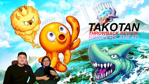 Takotan Throwback Review - Spoilers Ahead