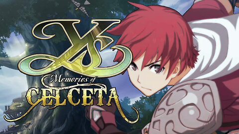 Ys: Memories of Celceta - Longplay - No Commentary - Part 2