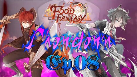 Time To Go To Trial | Food Fantasy - Ep.08