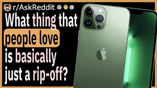 What thing that people love is basically just a rip-off?