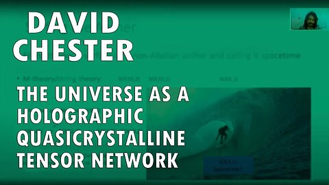 David Chester - The Universe as a Holographic Quasicrystalline Tensor Network