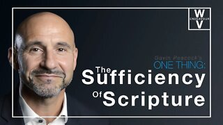 Gavin Peacock's One Thing: The Sufficiency Of Scripture