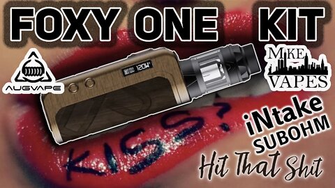 Copper AUGVAPE Foxy One Kit with Mike Vapes Intake Sub Ohm Tank Hunky Vape Review