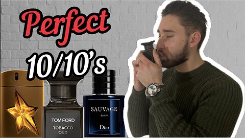 Ten 10 Out of 10 Fragrances For Men | 10 Perfect Men's Fragrances