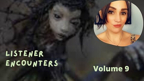 Listener Encounters (Volume 9)
