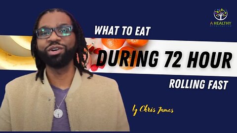 2022 Best Food to EAT during 72 Hour Rolling Fast ( Quick and Easy )