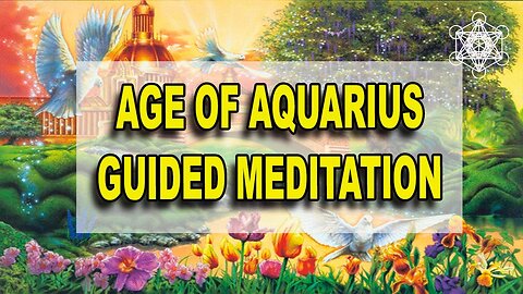 Age Of Aquarius Meditation