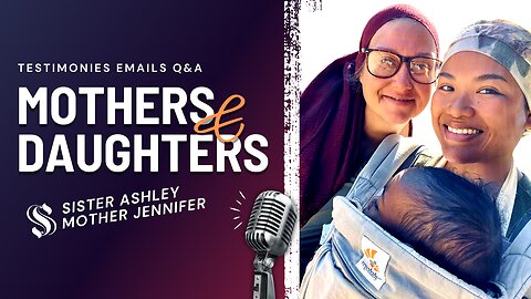 Sister2Sister 05-25-2023 | Mother & Daughters | Testimonies, Emails, Q&A