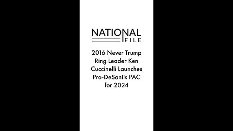 2016 Never Trump Ring Leader Ken Cuccinelli Launches Pro-DeSantis PAC for 2024