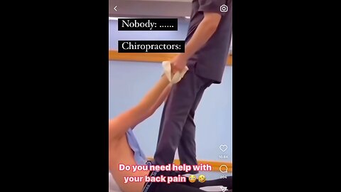Chiropractic’s gone Wild 😳