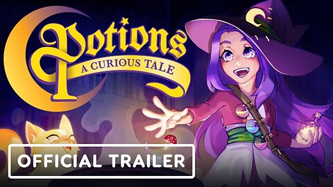 Potions: A Curious Tale - Official Demo Trailer